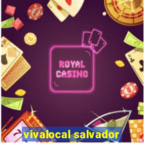 vivalocal salvador